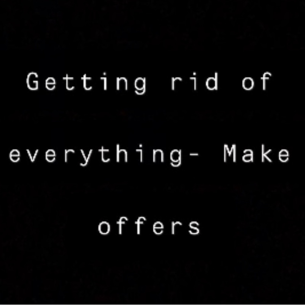 Reasonable offers please…